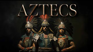 The History of the Aztecs  The Most Powerful Native Americans [upl. by Rodge]