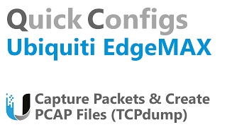 QC Ubiquiti EdgeMAX  Capture Packets amp Create PCAP Files TCPdump [upl. by Groeg]