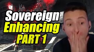 Sovereign Weapon Enhancing Part 1  We enhance until a weapon goes to Dec [upl. by Ahtamas]