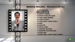 İbrahim Tatlıses  Mavi Çalar [upl. by Ala886]