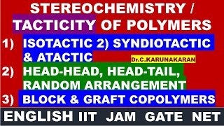 ENGLISH TACTICITY POLYMER ISOTACTIC SYNDIOTACTIC ATACTIC HEADHEAD HEADTAIL BLOCK GRAFT COPOLYMERS [upl. by Lerad]