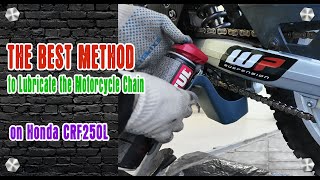 The Best Method to Lubricate the Motorcycle Chain on Honda CRF250L [upl. by Aihsetal]