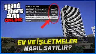 GTA ONLINE  EV VE İŞLETMELER NASIL SATILIR TAKAS YÖNTEMİ [upl. by Eldoree]