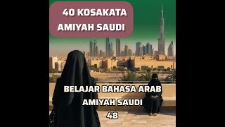 Kosakata Amiyah Saudi Part 3 bahasaarabamiyah amiyahsaudi kosakataamiyahsaudi [upl. by O'Driscoll322]