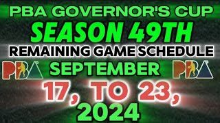 2024 PBA GOVERNORS CUP elimination remaining game schedule SEPTEMBER 17 TO 23 2024 🏀🏀🏀 [upl. by Annal50]