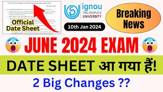 Breaking News IGNOU Released June 2024 Exam Date Sheet With New ChangesIGNOU Date Sheet June 2024 [upl. by Ahsele439]