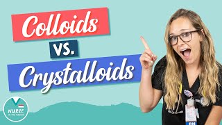 Colloids vs Crystalloids For Nursing Students [upl. by Annehcu]