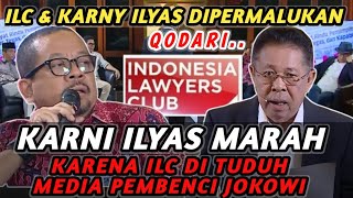 KARNI ILYAS MARAH QODARI PERMALUKAN ILC SEBAGAI MEDIA PEMBENCI JOKOWI 5 LAWAN 1 KOK GINI KALI [upl. by Henleigh]