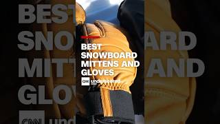 We tested 14 pairs to discover the best snowboard gloves and mittens for your winter adventures [upl. by Artimid]