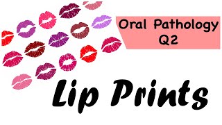 lip prints  NEET MDS 2022 recall question [upl. by Cloutman61]