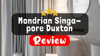 Mondrian Singapore Duxton Review  Is This Hotel Worth It [upl. by Irme268]