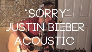 Sorry  Justin Bieber Acoustic Cover [upl. by Jak]