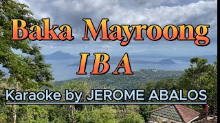 Baka Mayroong Iba Karaoke by Jerome Abalos [upl. by Chaiken]