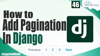 What is Pagination and How to Add Pagination in Django Project  Django Tutorial [upl. by Giustino456]