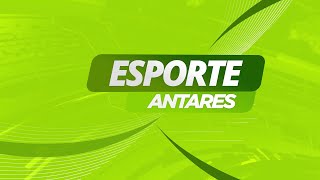 ESPORTE ANTARES COM SIDNEY SANTOS  230724 [upl. by Bullen]