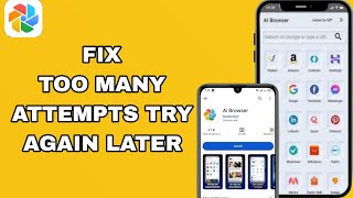 How To Fix And Solve Too Many Attempts Try Again Later On Ai Browser App  Final Solution [upl. by Gnilsia167]