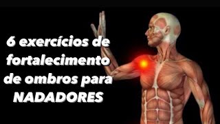 6 exercícios de FORTALECIMENTO de OMBROS para NADADORES [upl. by Sola]