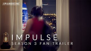 Impulse Season 3  Teaser Trailer  Fan Made [upl. by Leahcimaj471]