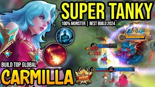 CARMILLA BEST BUILD 2024  BUILD TOP GLOBAL CARMILLA GAMEPLAY  MOBILE LEGENDS✓ [upl. by Ravert]