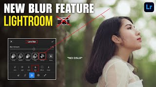 New Update Lightroom Ai Lens Blur Feature  How to Blur Background Like DSLR in Lightroom Mobile [upl. by Henke]