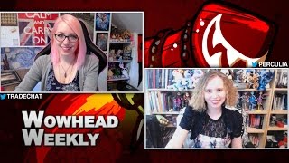 Wowhead Weekly 40 ALL THE 62 THINGS [upl. by Jarib]