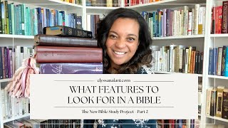 WHAT FEATURES TO LOOK FOR IN A BIBLE  The New Bible Study Project Part 2 [upl. by Imelda518]