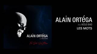 Alain Ortéga  Les mots [upl. by Enaywd]