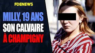 MILLY 19 ANS SON CALVAIRE DANS UNE CITÉ DE CHAMPIGNY [upl. by Menashem]