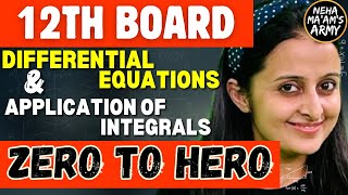 12th MATH BOARDS MARATHON  DIFFERENTIAL EQUATIONS amp APPLICATION OF INTEGRALS NEHA AGRAWAL cbse2024 [upl. by Akirehs]