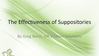 The Effectiveness of Suppositories [upl. by Yevoc]