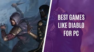 Top 7 Games Like Diablo Series for PC [upl. by Cinom]