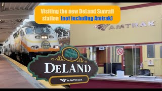 Visiting the new DeLand Sunrail station [upl. by Latsyk399]