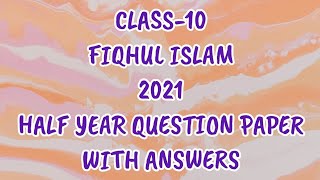 Class 10 fiqh 2021 Half year Question Paper With Answers [upl. by Tirb]