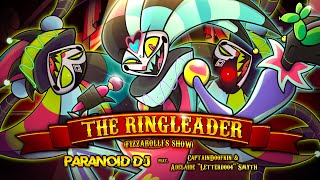 PARANOiD DJ  The Ringleader Fizzarollis Show ft CaptainDoofkin Adelaide Smyth Helluva Boss [upl. by Retha]