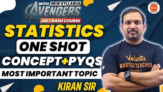 Statistics Class 11 One Shot  Concepts amp PYQs  JEE Maths  JEE 202425  Kiran sir [upl. by Davena]