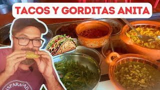 TACOS ANITA  GORDITAS Y MENUDO  RIQUISIMOS [upl. by Eniluap]