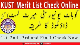 KUST Merit List 2021 1st 2nd and 3rd Check Online  Selected Candidates Kohat University [upl. by Lombardo]