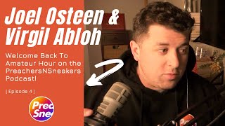 WHAT Joel Osteen Controversy RIP Virgil Abloh Its Amateur Hour on PreachersNSneakers [upl. by Chappy]