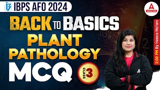 IBPS AFO 2024  Plant Pathology MCQs Classes 3  IBPS AFO Mains Classes  By Heena Mam [upl. by Nrev]