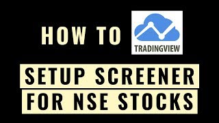 How To Setup NSE Stock Screener In TradingView [upl. by Conroy]