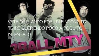 3Ball MTY Intentalo Lyrics [upl. by Nomra]