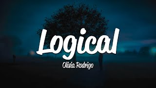 Olivia Rodrigo  logical Lyrics [upl. by Arrol]