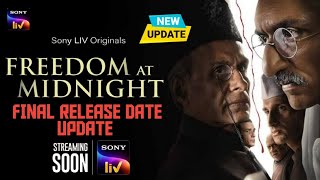 Freedom At Midnight  Official Trailer  Freedom At Midnight Series Release Date Update  Sony LIV [upl. by Nyltak]