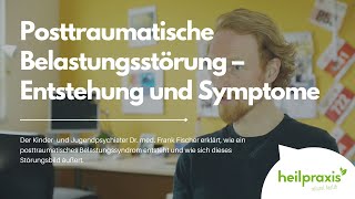 Posttraumatische Belastungsstörung – Entstehung und Symptome [upl. by Reiss]