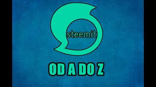 How to Steemit Steemit od A do Z [upl. by Aiselad891]