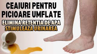 CEAIURI PENTRU PICIOARE UMFLATE  7 DIURETICE NATURALE PENTRU RETENTIA DE APA  ADNANA ALEXE [upl. by Stoat]