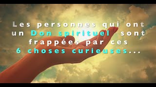 Les gens qui ont un don spirituel sont frappés par ces 6 choses curieuses [upl. by Norga]