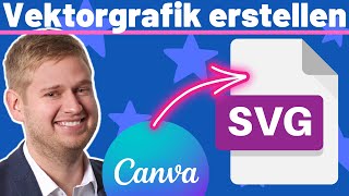 Canva Vektorgrafik erstellen  Schritt für Schritt zur Vektordatei 🎨✏️ [upl. by Areivax]