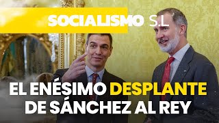 El enésimo desplante de Sánchez al Rey [upl. by Valenta]