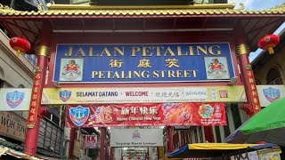 Malaysia Vlog  Jalan Petaling Kuala Lumpur  KL Chinatown [upl. by Ludmilla]